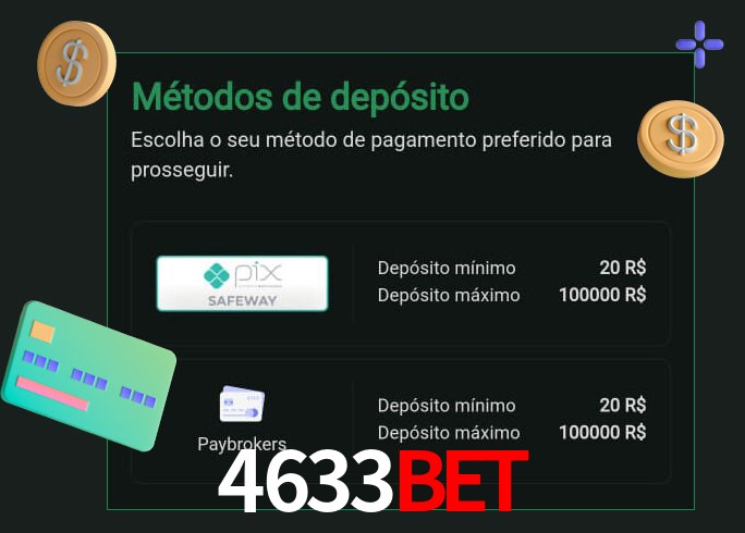 O cassino 4633Bet oferece uma grande variedade de métodos de pagamento