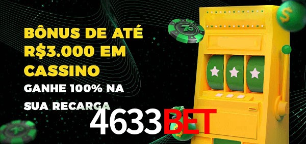 4633Bet melhor bônus de depósito